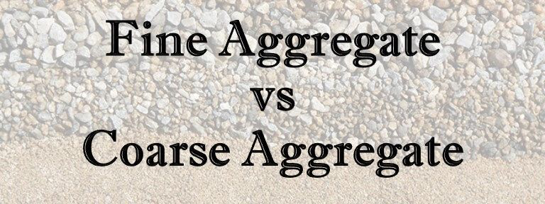 Fine vs Coarse Aggregate